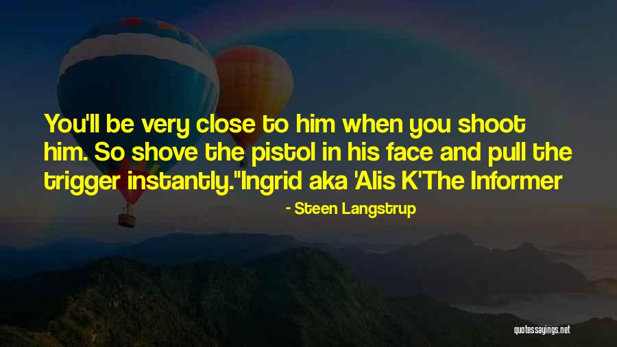Uykusuz Izle Quotes By Steen Langstrup Uykusuz Izle Quotes By Steen Langstrup
