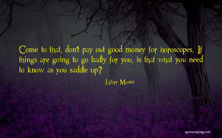 Uymaktabi Quotes By Hilary Mantel Uymaktabi Quotes By Hilary Mantel