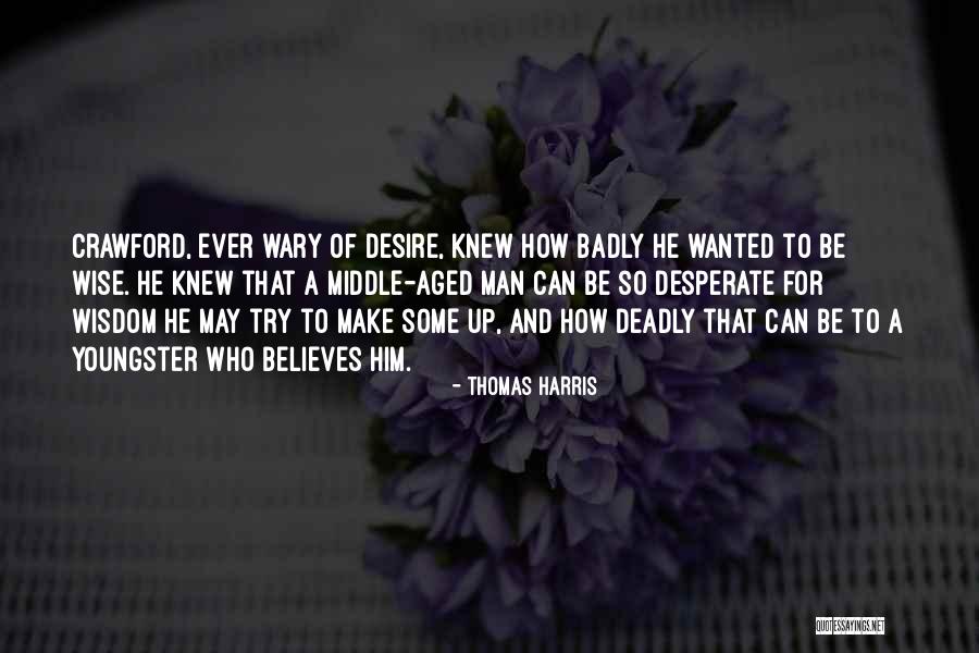 Uymummj Quotes By Thomas Harris Uymummj Quotes By Thomas Harris