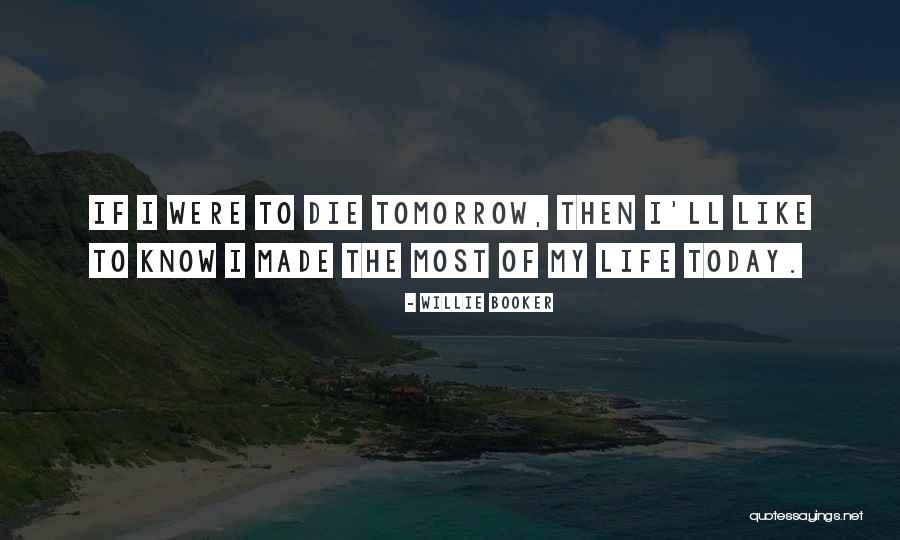 Uyumlu Nickler Quotes By Willie Booker Uyumlu Nickler Quotes By Willie Booker