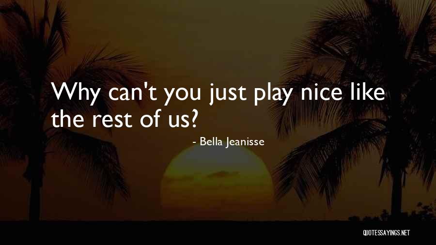 Uyumlu Uyumsuz Quotes By Bella Jeanisse Uyumlu Uyumsuz Quotes By Bella Jeanisse