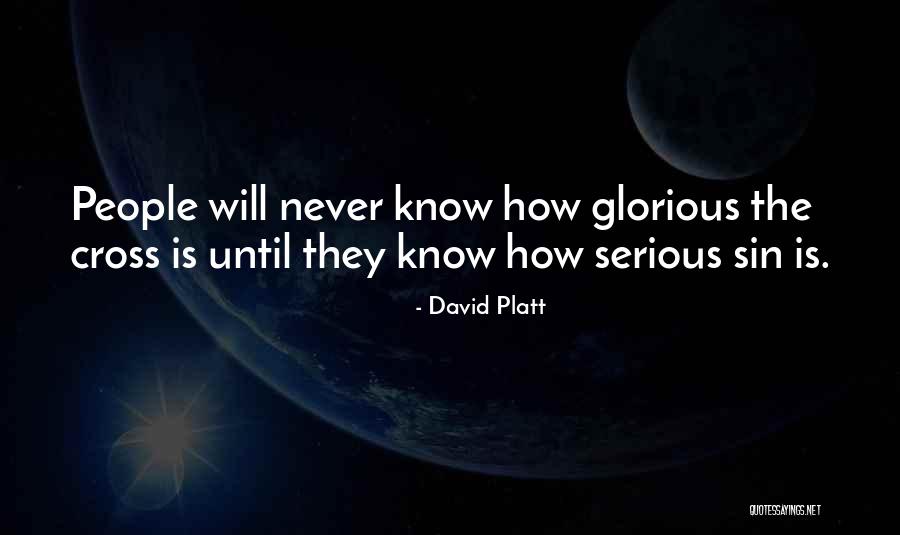 Uyumlu Uyumsuz Quotes By David Platt Uyumlu Uyumsuz Quotes By David Platt