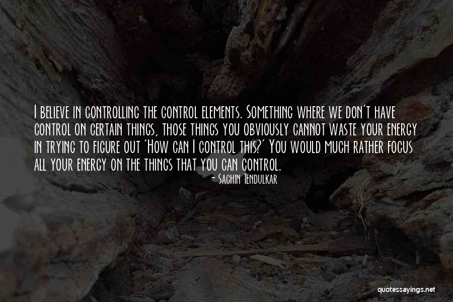 Uyumlu Uyumsuz Quotes By Sachin Tendulkar Uyumlu Uyumsuz Quotes By Sachin Tendulkar