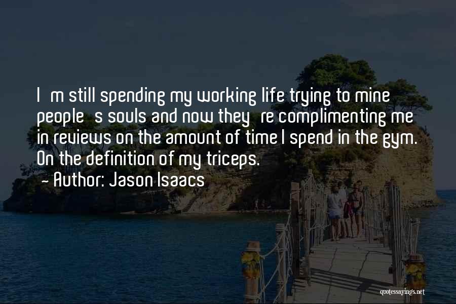 Uyupampensis Quotes By Jason Isaacs