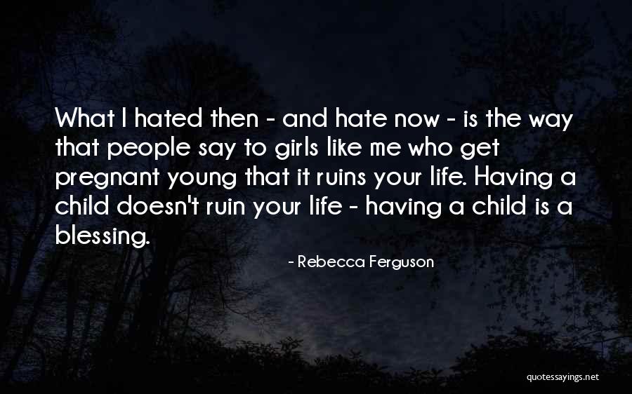 Uyutan Uyutan Quotes By Rebecca Ferguson Uyutan Uyutan Quotes By Rebecca Ferguson