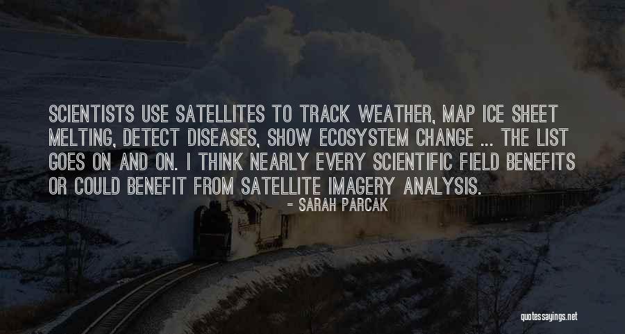 Uyutan Uyutan Quotes By Sarah Parcak Uyutan Uyutan Quotes By Sarah Parcak