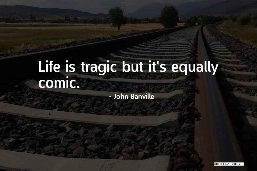 Uza A Ce Quotes By John Banville Uza A Ce Quotes By John Banville