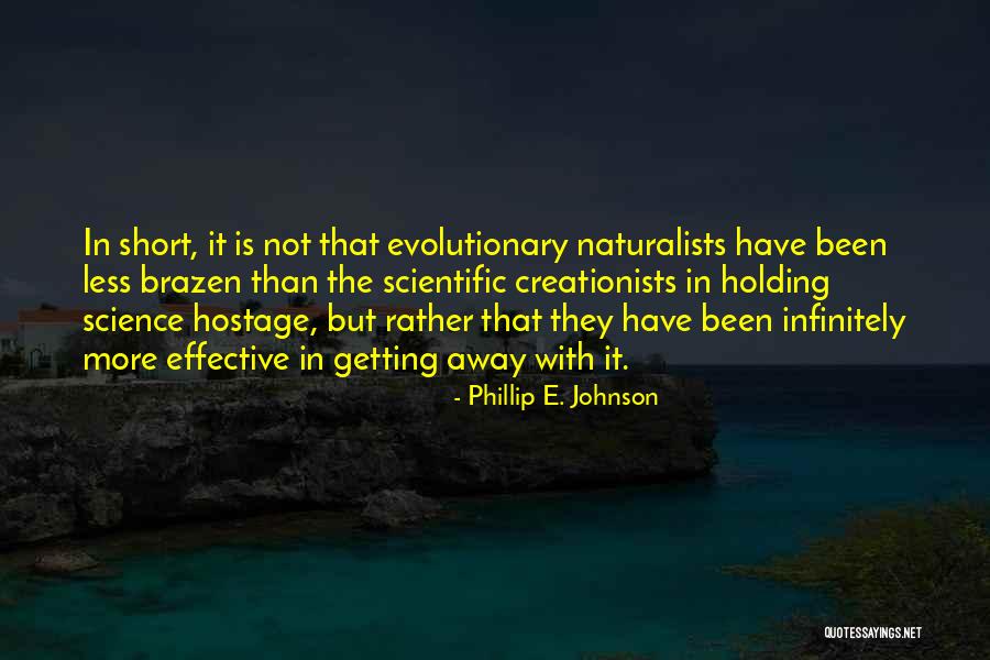 Uza A Ce Quotes By Phillip E. Johnson Uza A Ce Quotes By Phillip E. Johnson