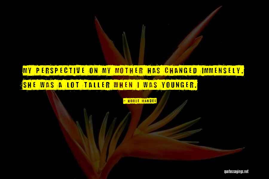Uzachu Quotes By Howie Mandel Uzachu Quotes By Howie Mandel