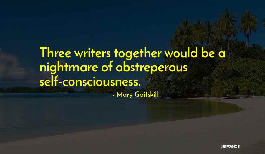 Uzair Ahmed Quotes By Mary Gaitskill Uzair Ahmed Quotes By Mary Gaitskill