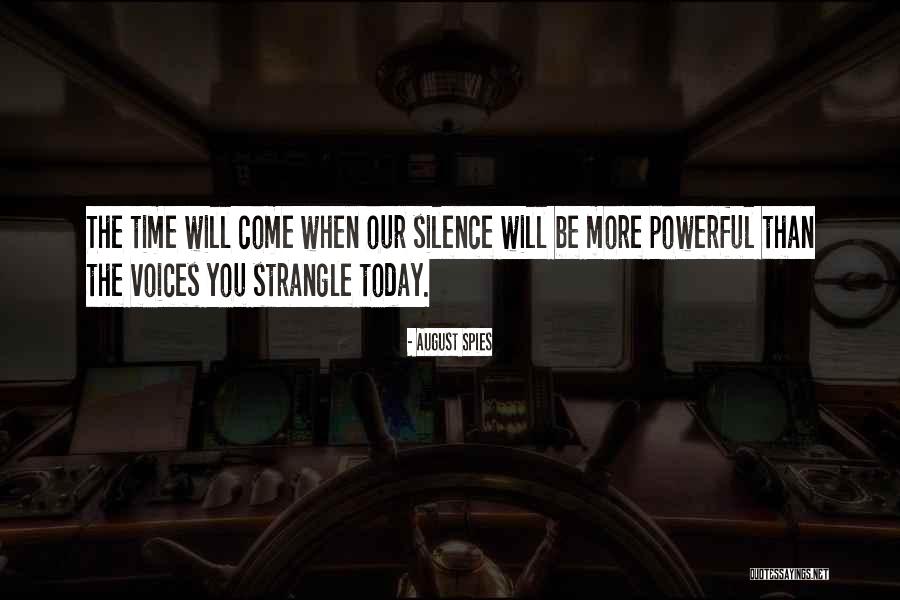 Uzakdogu Manzaralari Quotes By August Spies Uzakdogu Manzaralari Quotes By August Spies