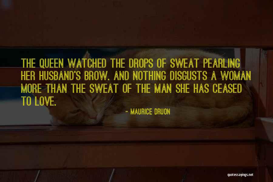 Uzaklasma Quotes By Maurice Druon Uzaklasma Quotes By Maurice Druon
