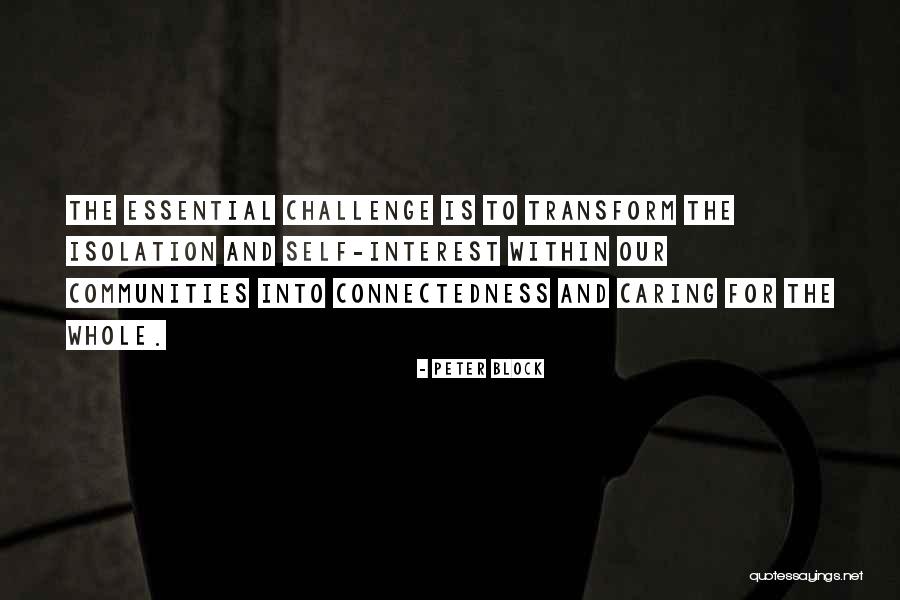 Uzaklasma Quotes By Peter Block Uzaklasma Quotes By Peter Block