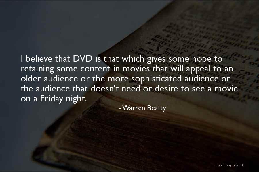 Uzaktaki Bilgisayar Quotes By Warren Beatty
