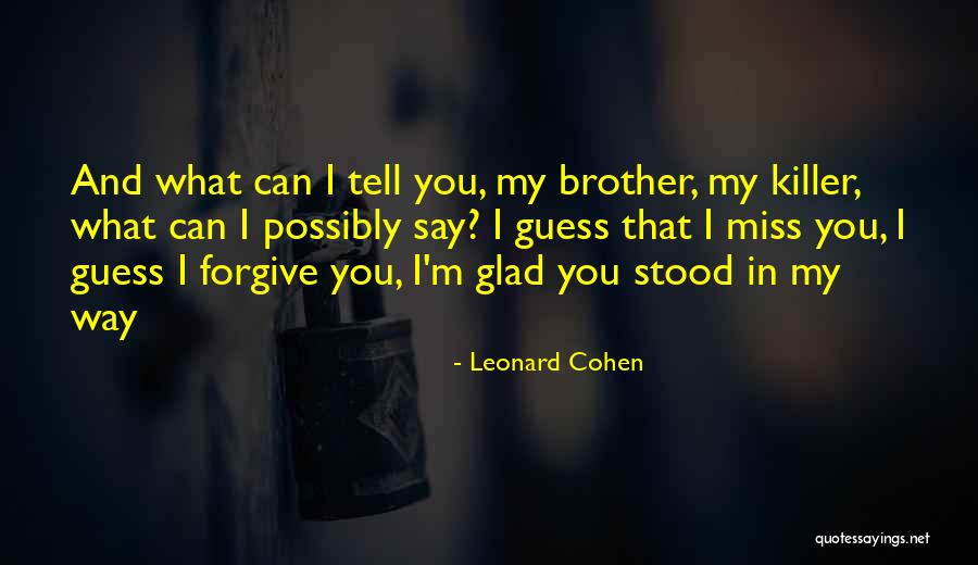 Uzaktan Egitim Quotes By Leonard Cohen Uzaktan Egitim Quotes By Leonard Cohen