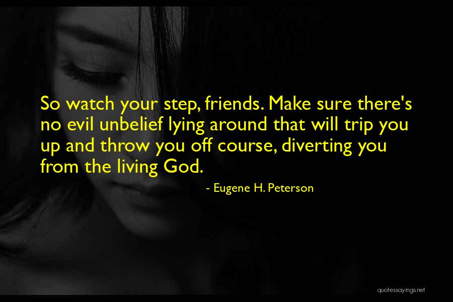 Uzaqlarda Quotes By Eugene H. Peterson Uzaqlarda Quotes By Eugene H. Peterson