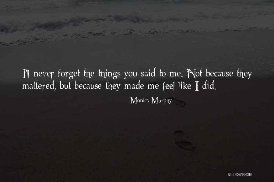 Uzawa Lucas Quotes By Monica Murphy Uzawa Lucas Quotes By Monica Murphy