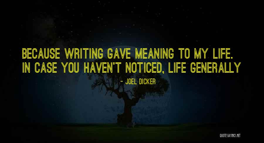 Uzayan El Quotes By Joel Dicker Uzayan El Quotes By Joel Dicker