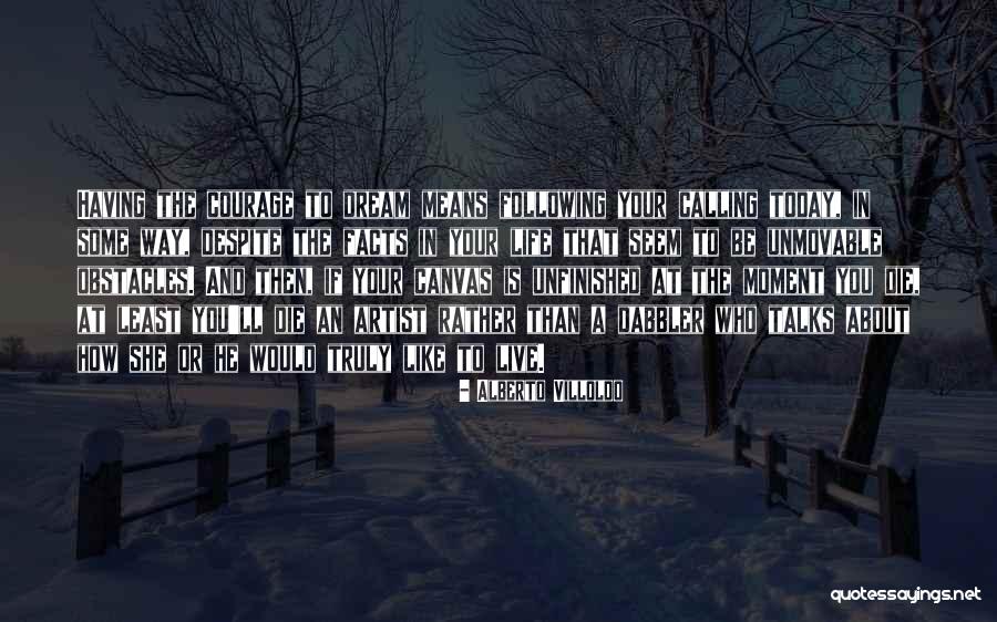 Uzayda Yasam Quotes By Alberto Villoldo Uzayda Yasam Quotes By Alberto Villoldo