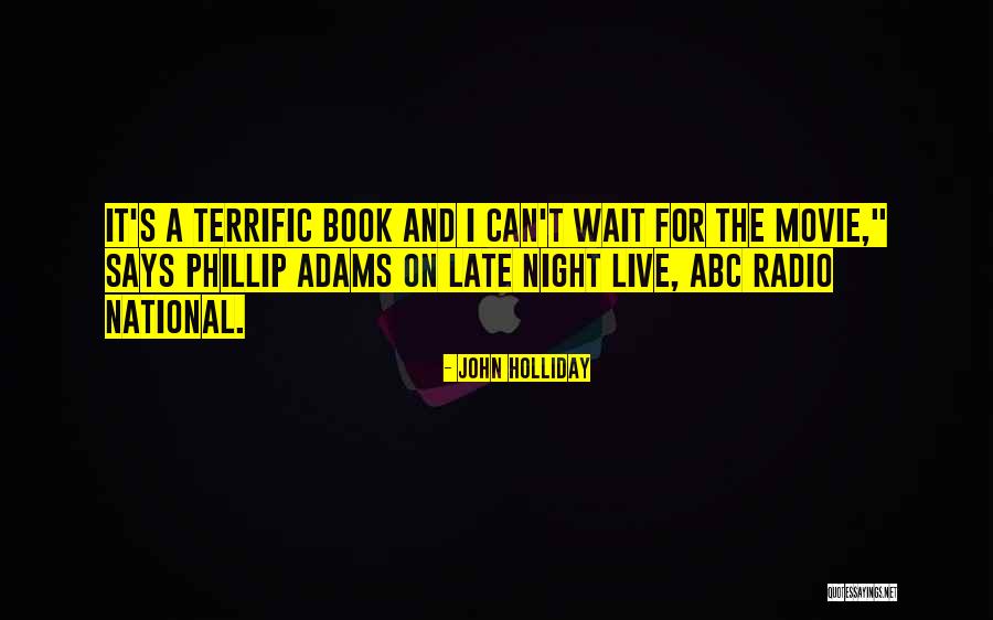 Uzaydan Ekilmis Quotes By John Holliday Uzaydan Ekilmis Quotes By John Holliday
