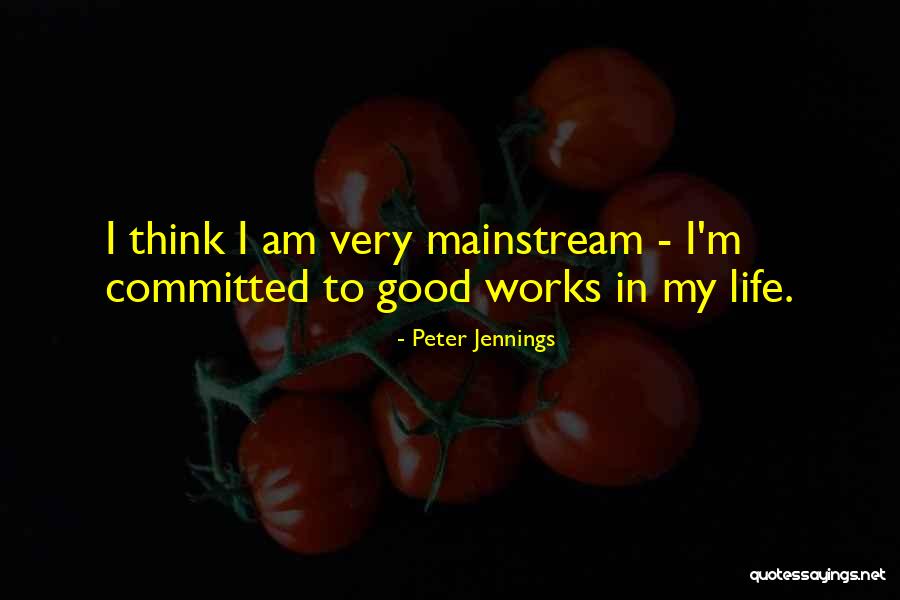 Uzbegim Quotes By Peter Jennings Uzbegim Quotes By Peter Jennings