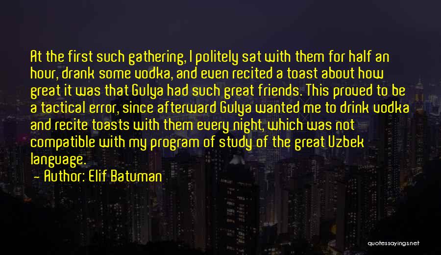 Uzbek Quotes By Elif Batuman