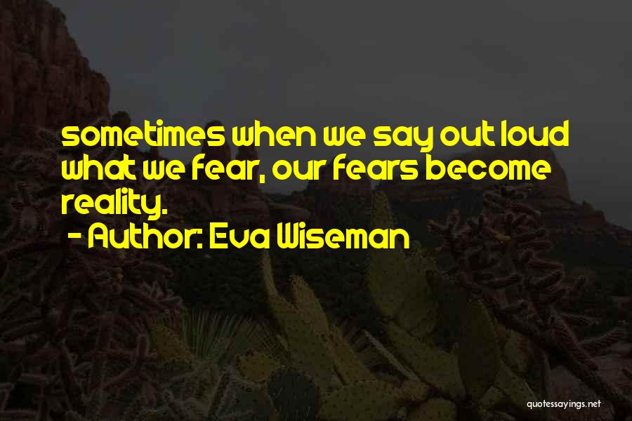 Uzcategui Vs Thompson Quotes By Eva Wiseman