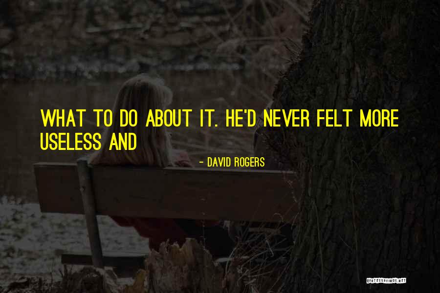Uzeta Toros Quotes By David Rogers Uzeta Toros Quotes By David Rogers