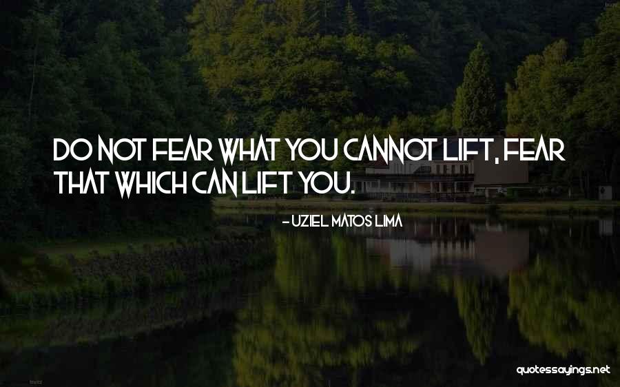 Uziel Quotes By Uziel Matos Lima