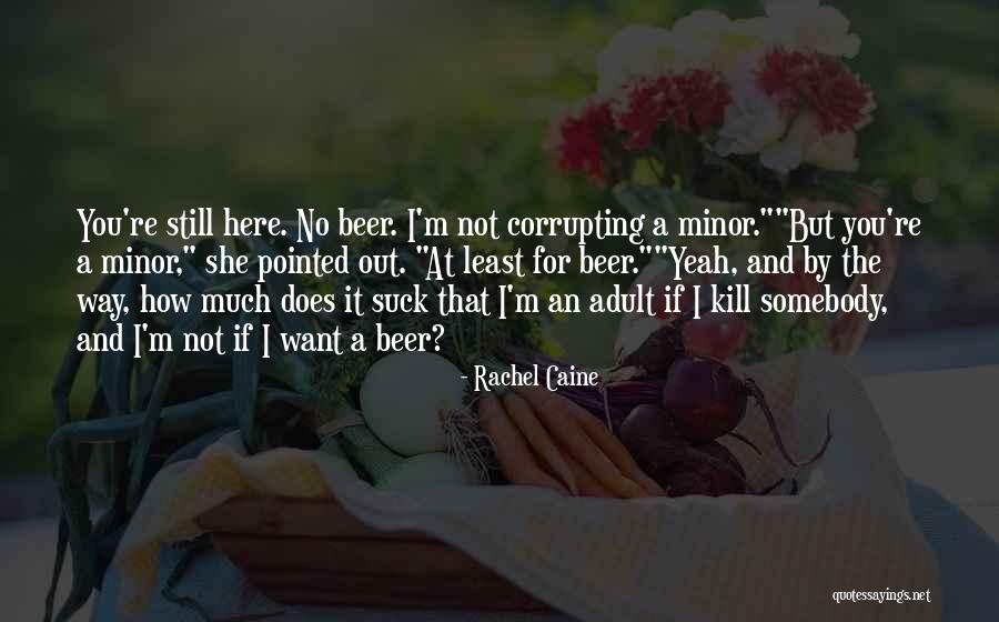 Uzma Samadani Quotes By Rachel Caine Uzma Samadani Quotes By Rachel Caine