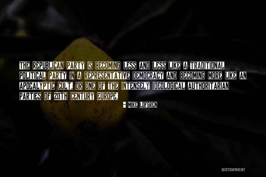Uzmetejs Quotes By Mike Lofgren Uzmetejs Quotes By Mike Lofgren
