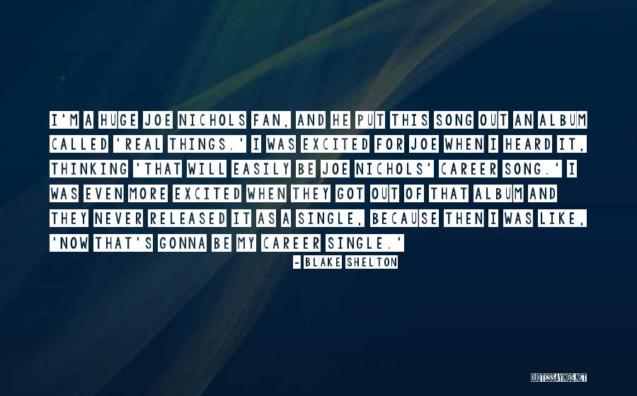 Uzo Drink Quotes By Blake Shelton Uzo Drink Quotes By Blake Shelton