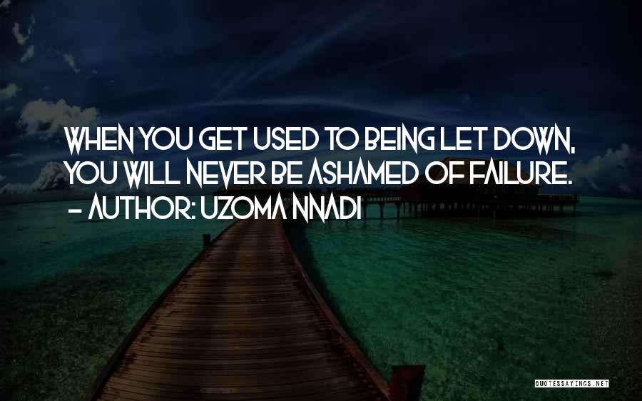 Uzoma Nnadi Quotes 1079489