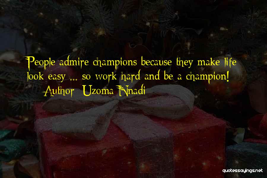 Uzoma Nnadi Quotes 555494