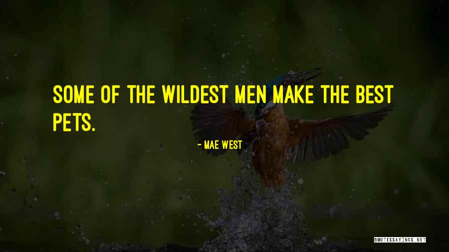 Uzulmagan Quotes By Mae West Uzulmagan Quotes By Mae West