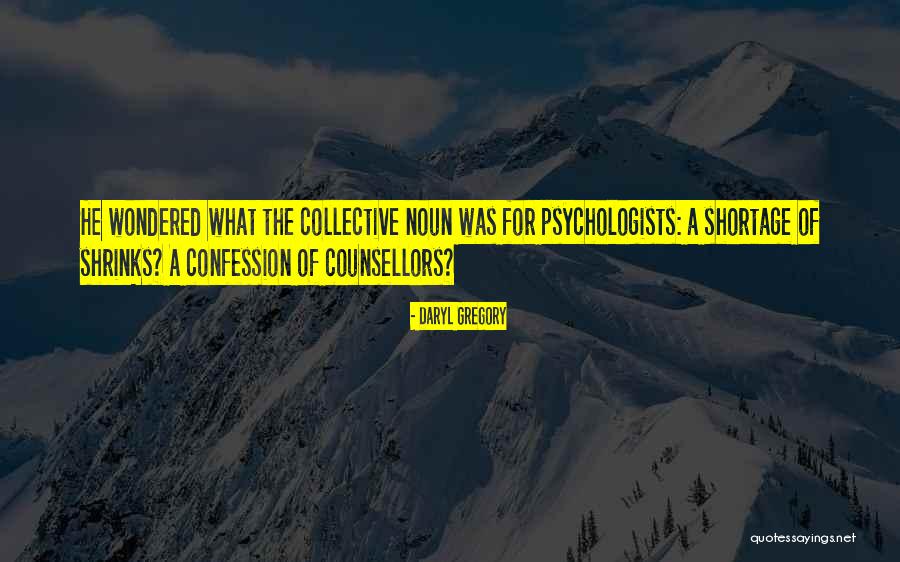 Uzun Ayir Baraji Quotes By Daryl Gregory Uzun Ayir Baraji Quotes By Daryl Gregory