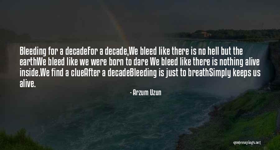 Uzun Quotes By Arzum Uzun Uzun Quotes By Arzum Uzun