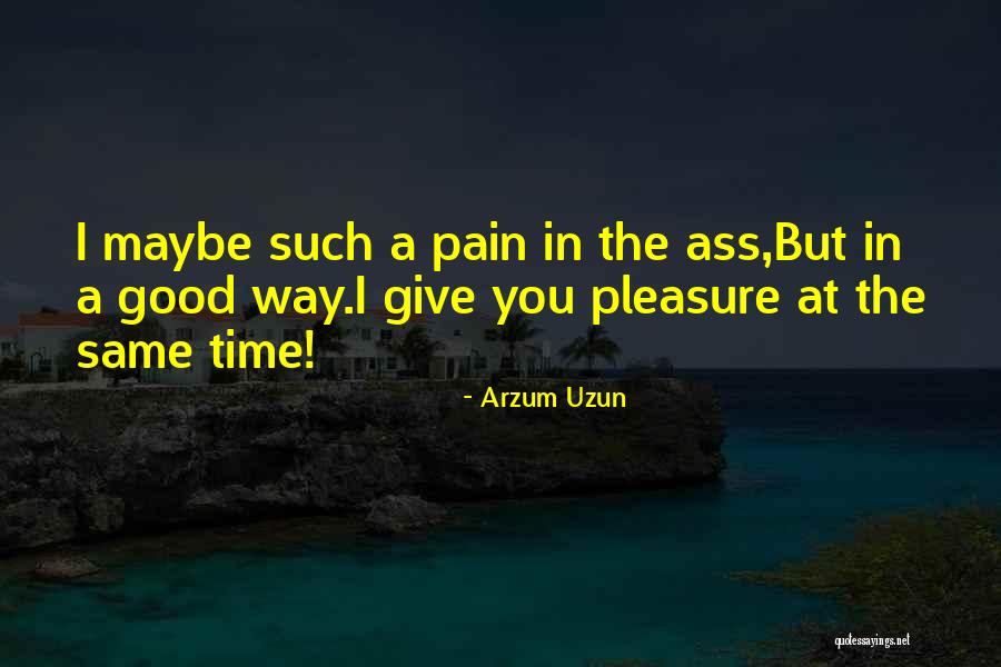Uzun Quotes By Arzum Uzun Uzun Quotes By Arzum Uzun