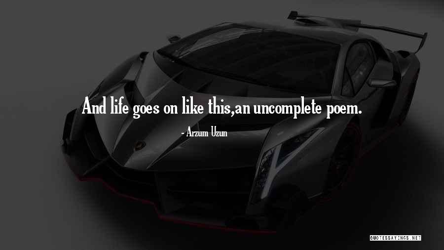 Uzun Quotes By Arzum Uzun Uzun Quotes By Arzum Uzun