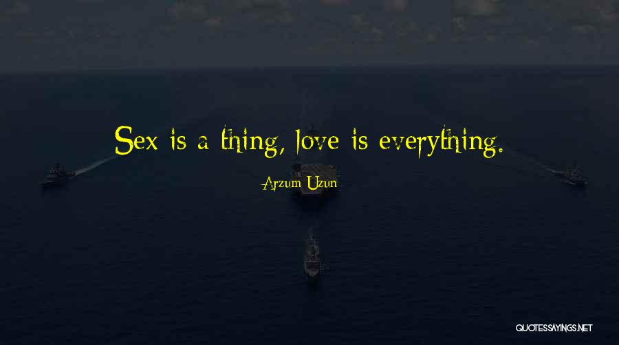 Uzun Quotes By Arzum Uzun Uzun Quotes By Arzum Uzun