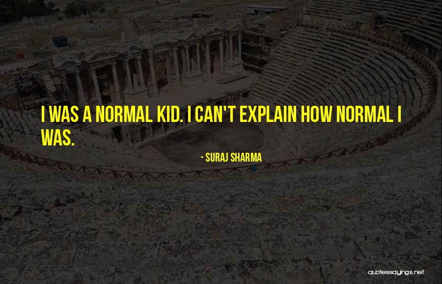 Uzuner Al Minyum Quotes By Suraj Sharma Uzuner Al Minyum Quotes By Suraj Sharma
