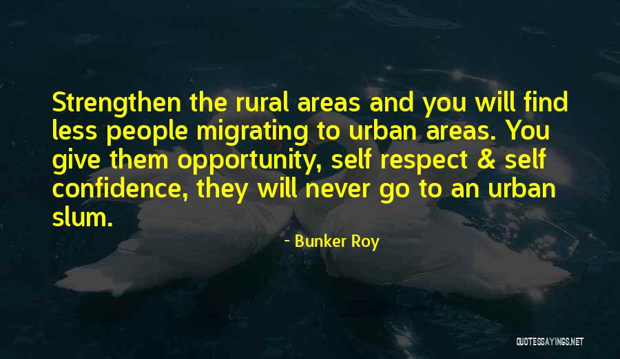 Uzunlar Kebap Quotes By Bunker Roy Uzunlar Kebap Quotes By Bunker Roy