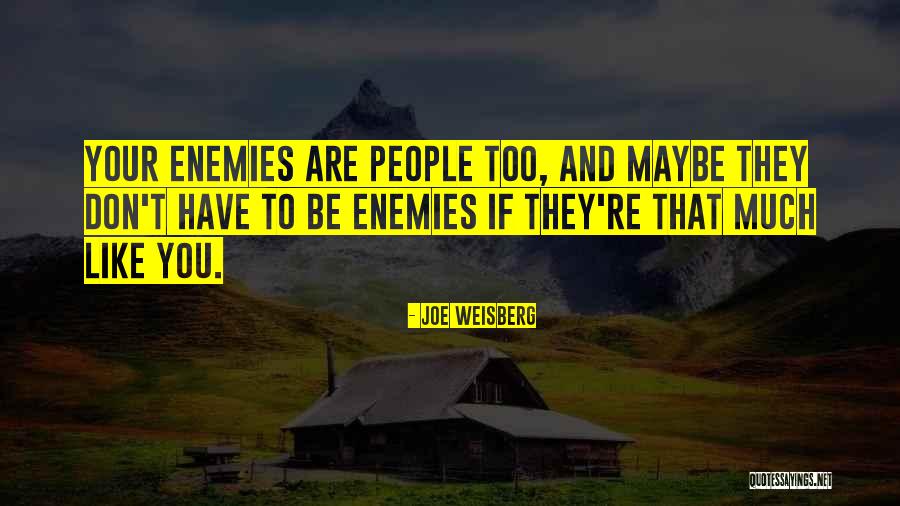 Uzunlar Kebap Quotes By Joe Weisberg Uzunlar Kebap Quotes By Joe Weisberg