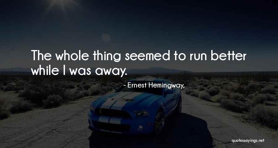 Uzunluk L Quotes By Ernest Hemingway, Uzunluk L Quotes By Ernest Hemingway,