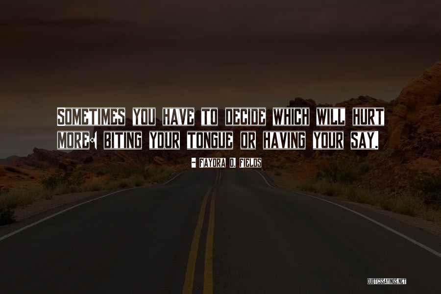 Uzunyayla Tuzla Quotes By Faydra D. Fields Uzunyayla Tuzla Quotes By Faydra D. Fields