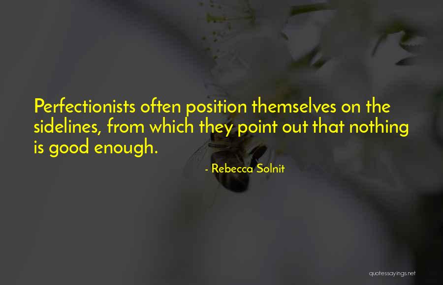 Uzunyayla Tuzla Quotes By Rebecca Solnit Uzunyayla Tuzla Quotes By Rebecca Solnit