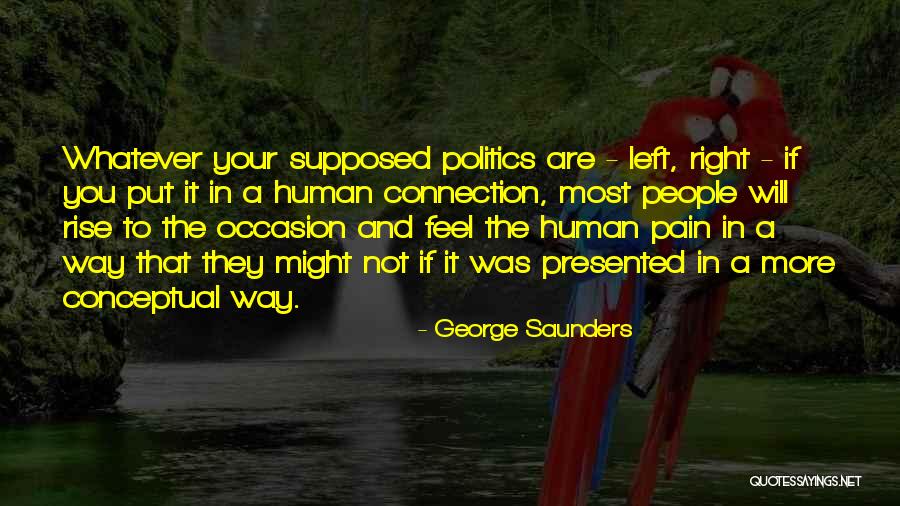 Uzvalki Izlaidumam Quotes By George Saunders Uzvalki Izlaidumam Quotes By George Saunders