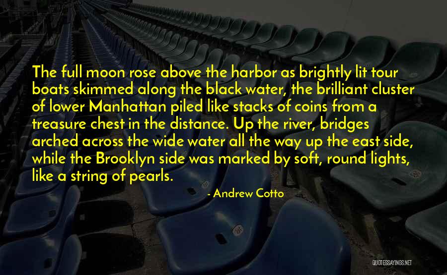 V A Waterfront Quotes By Andrew Cotto V A Waterfront Quotes By Andrew Cotto