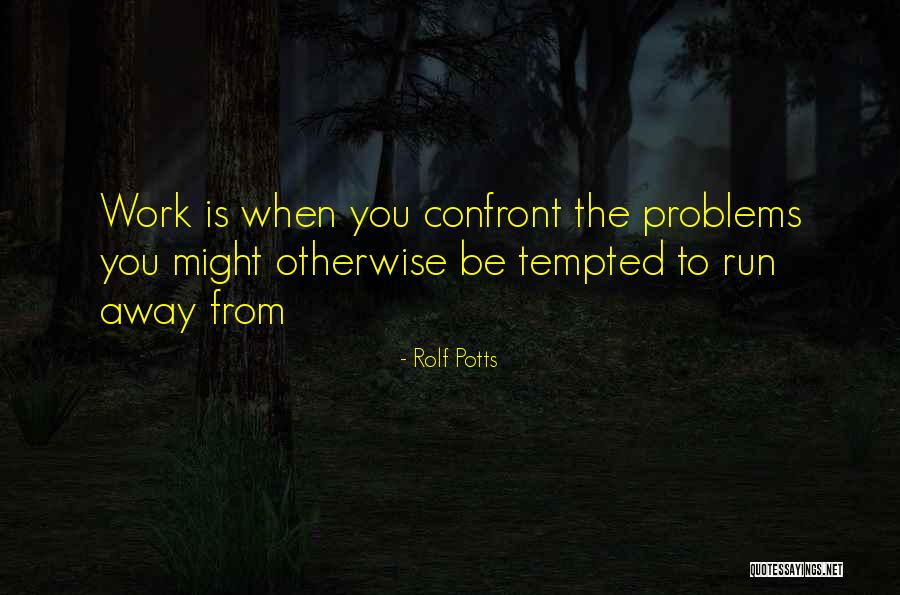V B X H Quotes By Rolf Potts V B X H Quotes By Rolf Potts