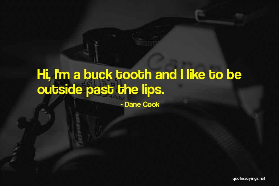 V Bucks Quotes By Dane Cook V Bucks Quotes By Dane Cook